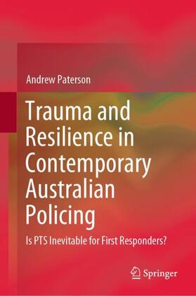 Paterson |  Trauma and Resilience in Contemporary Australian Policing | Buch |  Sack Fachmedien