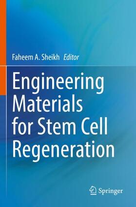 Sheikh |  Engineering Materials for Stem Cell Regeneration | Buch |  Sack Fachmedien