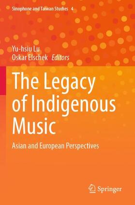 Elschek / Lu |  The Legacy of Indigenous Music | Buch |  Sack Fachmedien