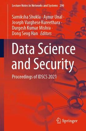 Shukla / Unal / Han |  Data Science and Security | Buch |  Sack Fachmedien