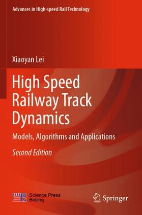 Lei |  High Speed Railway Track Dynamics | Buch |  Sack Fachmedien