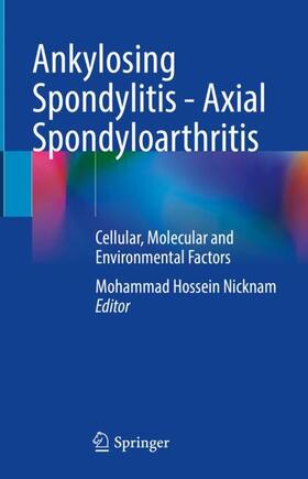 Nicknam |  Ankylosing Spondylitis - Axial Spondyloarthritis | Buch |  Sack Fachmedien