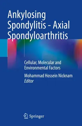 Nicknam |  Ankylosing Spondylitis - Axial Spondyloarthritis | Buch |  Sack Fachmedien