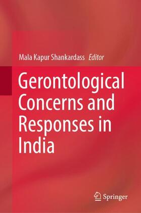 Shankardass |  Gerontological Concerns and Responses in India | Buch |  Sack Fachmedien