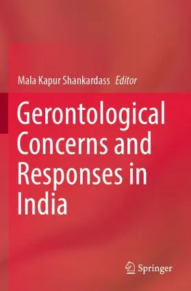 Shankardass |  Gerontological Concerns and Responses in India | Buch |  Sack Fachmedien