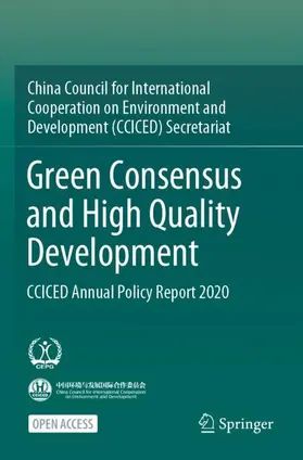 CCICED / China Council for International Cooperation on Environment and Development (CCICED) Secretariat |  Green Consensus and High Quality Development | Buch |  Sack Fachmedien