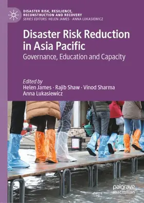 James / Lukasiewicz / Shaw |  Disaster Risk Reduction in Asia Pacific | Buch |  Sack Fachmedien