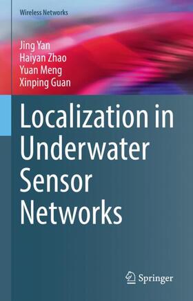 Yan / Guan / Zhao |  Localization in Underwater Sensor Networks | Buch |  Sack Fachmedien