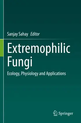 Sahay |  Extremophilic Fungi | Buch |  Sack Fachmedien