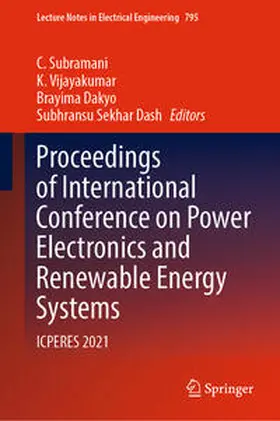 Subramani / Vijayakumar / Dakyo |  Proceedings of International Conference on Power Electronics and Renewable Energy Systems | eBook | Sack Fachmedien