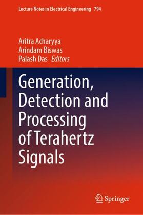 Acharyya / Das / Biswas |  Generation, Detection and Processing of Terahertz Signals | Buch |  Sack Fachmedien
