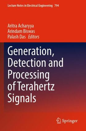 Acharyya / Das / Biswas |  Generation, Detection and Processing of Terahertz Signals | Buch |  Sack Fachmedien