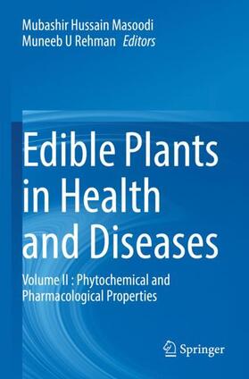 Rehman / Masoodi |  Edible Plants in Health and Diseases | Buch |  Sack Fachmedien