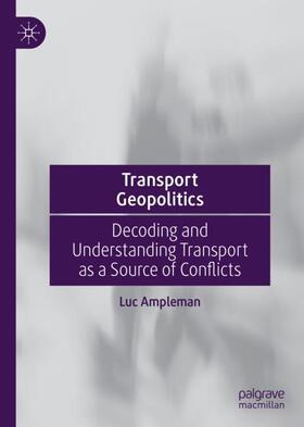 Ampleman |  Transport Geopolitics | Buch |  Sack Fachmedien