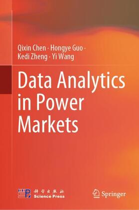 Chen / Wang / Guo |  Data Analytics in Power Markets | Buch |  Sack Fachmedien