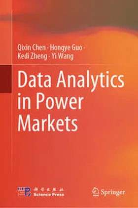 Chen / Guo / Zheng |  Data Analytics in Power Markets | eBook | Sack Fachmedien