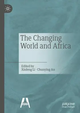 An / Li |  The Changing World and Africa¿ | Buch |  Sack Fachmedien