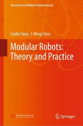 Chen / Yang |  Modular Robots: Theory and Practice | Buch |  Sack Fachmedien