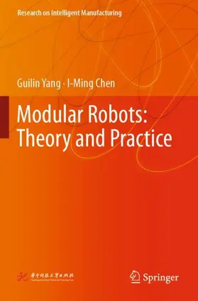 Chen / Yang |  Modular Robots: Theory and Practice | Buch |  Sack Fachmedien