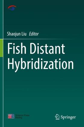 Liu |  Fish Distant Hybridization | Buch |  Sack Fachmedien