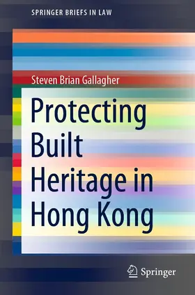 Gallagher |  Protecting Built Heritage in Hong Kong | eBook | Sack Fachmedien