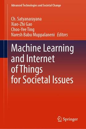 Satyanarayana / Muppalaneni / Gao |  Machine Learning and Internet of Things for Societal Issues | Buch |  Sack Fachmedien