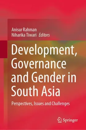 Tiwari / Rahman |  Development, Governance and Gender in South Asia | Buch |  Sack Fachmedien