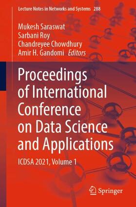 Saraswat / Gandomi / Roy |  Proceedings of International Conference on Data Science and Applications | Buch |  Sack Fachmedien