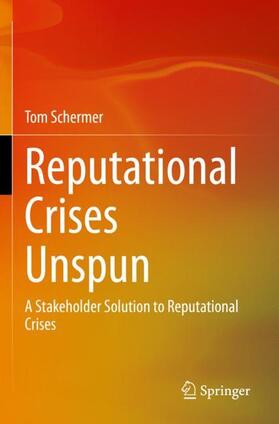 Schermer |  Reputational Crises Unspun | Buch |  Sack Fachmedien