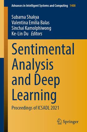 Shakya / Du / Balas |  Sentimental Analysis and Deep Learning | Buch |  Sack Fachmedien
