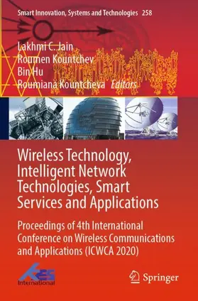 Jain / Kountcheva / Kountchev |  Wireless Technology, Intelligent Network Technologies, Smart Services and Applications | Buch |  Sack Fachmedien