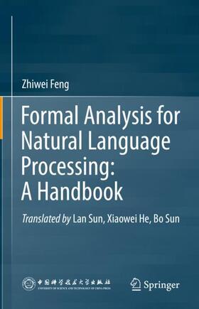 Feng |  Formal Analysis for Natural Language Processing: A Handbook | Buch |  Sack Fachmedien