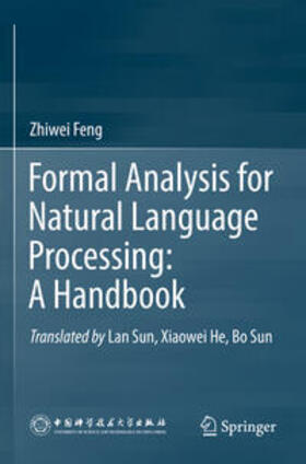 Feng |  Formal Analysis for Natural Language Processing: A Handbook | Buch |  Sack Fachmedien