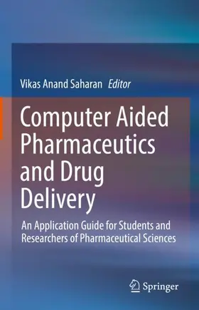 Saharan |  Computer Aided Pharmaceutics and Drug Delivery | Buch |  Sack Fachmedien