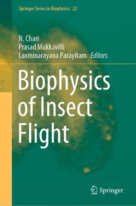 Chari / Parayitam / Mukkavilli | Biophysics of Insect Flight | Buch | 978-981-1651-83-0 | sack.de