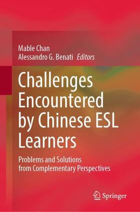 Benati / Chan |  Challenges Encountered by Chinese ESL Learners | Buch |  Sack Fachmedien