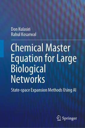 Kosarwal / Kulasiri |  Chemical Master Equation for Large Biological Networks | Buch |  Sack Fachmedien
