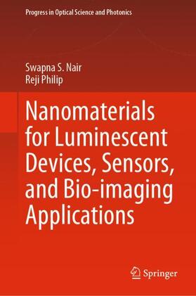 Philip / Nair |  Nanomaterials for Luminescent Devices, Sensors, and Bio-imaging Applications | Buch |  Sack Fachmedien