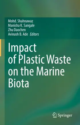 Shahnawaz / Ade / Sangale |  Impact of Plastic Waste on the Marine Biota | Buch |  Sack Fachmedien