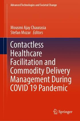 Mozar / Chaurasia |  Contactless Healthcare Facilitation and Commodity Delivery Management During COVID 19 Pandemic | Buch |  Sack Fachmedien