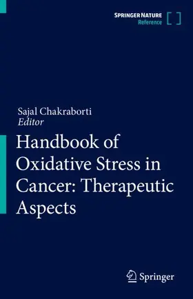 Chakraborti |  Handbook of Oxidative Stress in Cancer: Therapeutic Aspects | Buch |  Sack Fachmedien