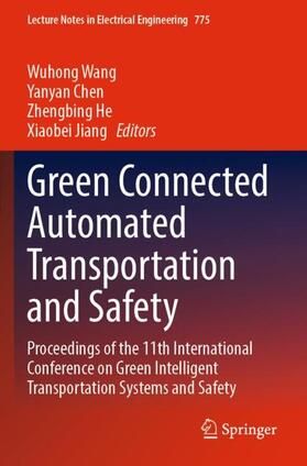 Wang / Jiang / Chen |  Green Connected Automated Transportation and Safety | Buch |  Sack Fachmedien