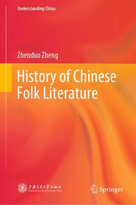 Zheng |  History of Chinese Folk Literature | Buch |  Sack Fachmedien
