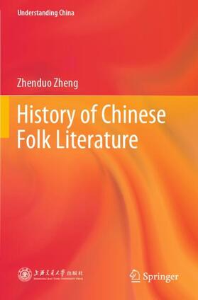 Zheng |  History of Chinese Folk Literature | Buch |  Sack Fachmedien