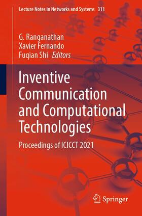 Ranganathan / Fernando / Shi |  Inventive Communication and Computational Technologies | eBook | Sack Fachmedien