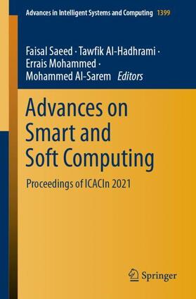 Saeed / Al-Sarem / Al-Hadhrami |  Advances on Smart and Soft Computing | Buch |  Sack Fachmedien