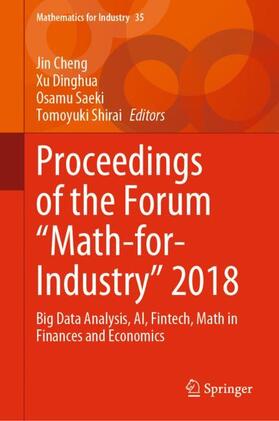 Cheng / Shirai / Dinghua |  Proceedings of the Forum "Math-for-Industry" 2018 | Buch |  Sack Fachmedien