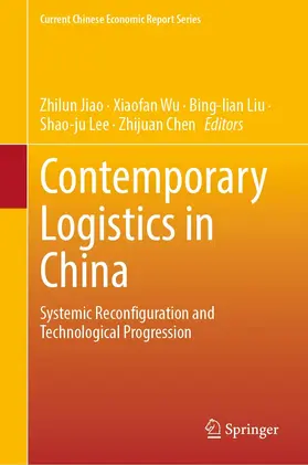 Jiao / Wu / Liu |  Contemporary Logistics in China | eBook | Sack Fachmedien