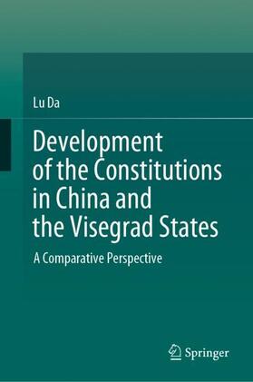 Da |  Development of the Constitutions in China and the Visegrad States | Buch |  Sack Fachmedien