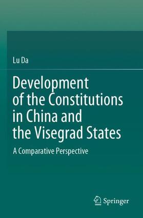 Da |  Development of the Constitutions in China and the Visegrad States | Buch |  Sack Fachmedien
